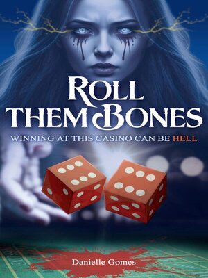cover image of Roll Them Bones